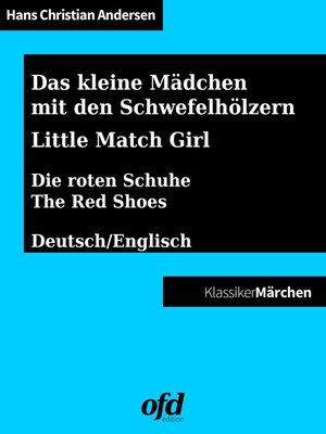 cover image of Das kleine Mädchen mit den Schwefelhölzern--Die roten Schuhe